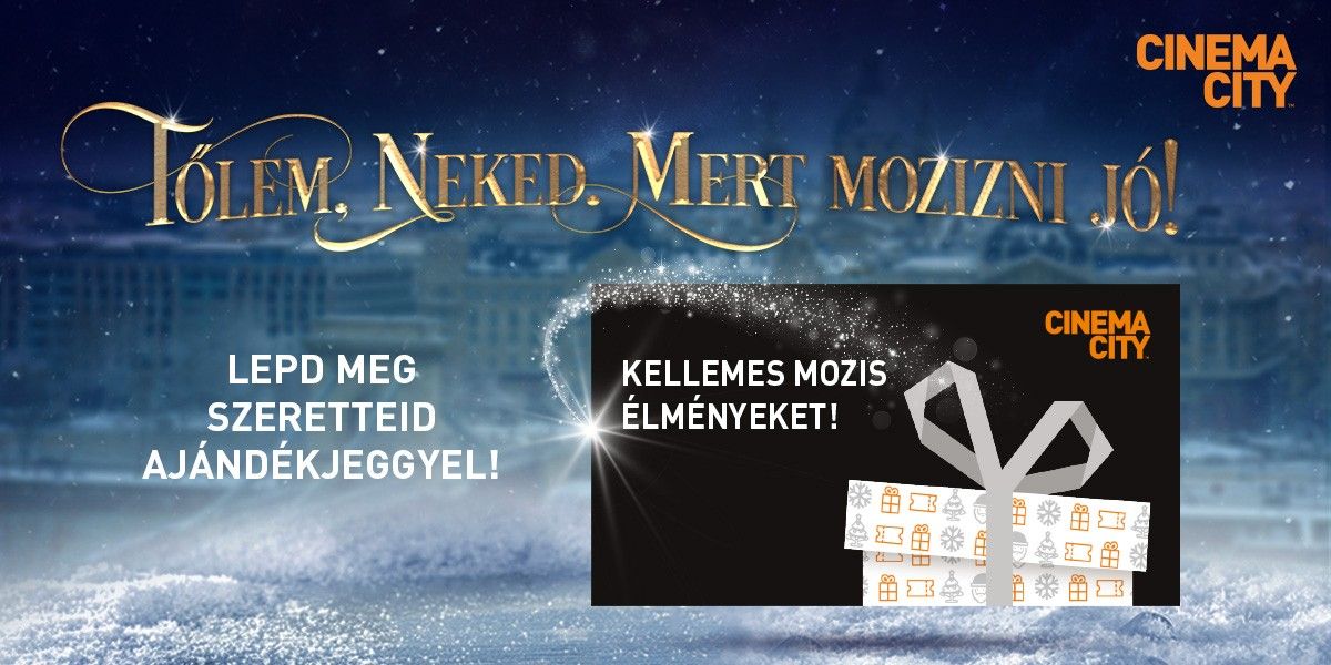 📷 Tőlem, Neked. Cinema City Ajándékjegy karácsonyra