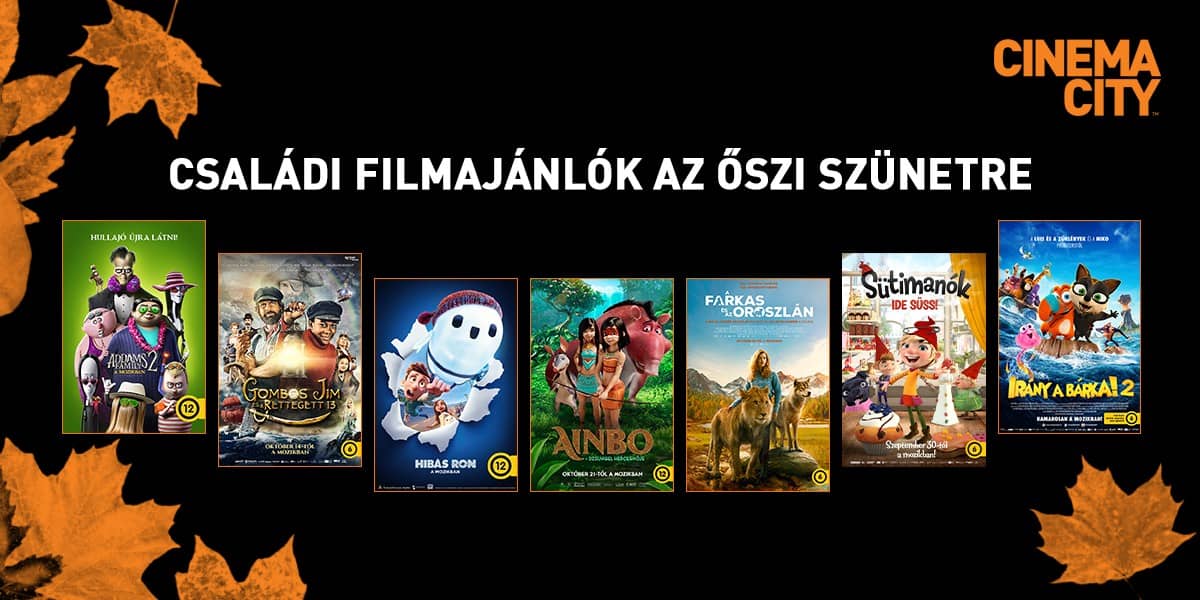 ❏ Családi filmajánlók az őszi szünetre