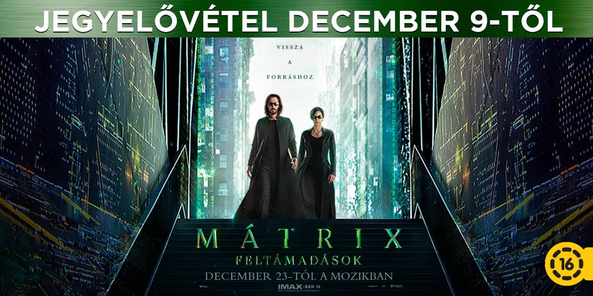 ❏ Mátrix Feltámadások jegyelővétel