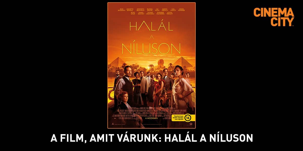 ❏ A film, amit vártunk: Halál a Níluson - blogcikk