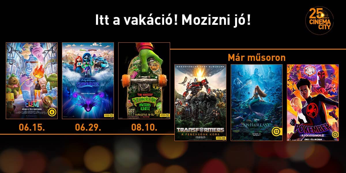 ❏ Itt a vakáció! Mozizni jó!