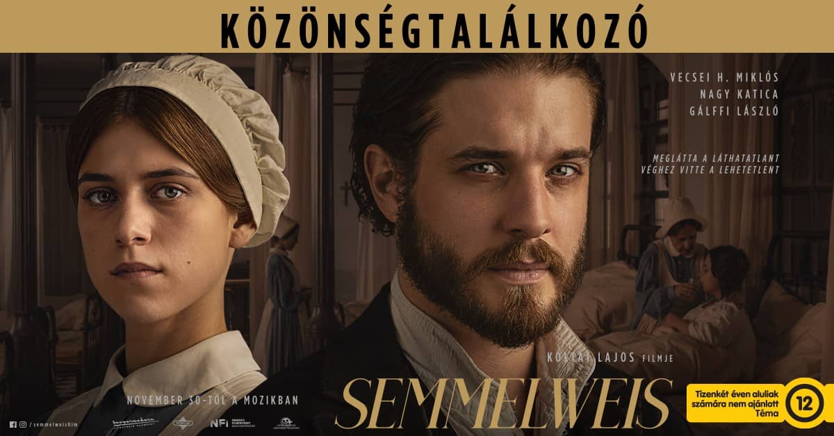 ❏ Semmelweis - közönségtalálkozós vetítések