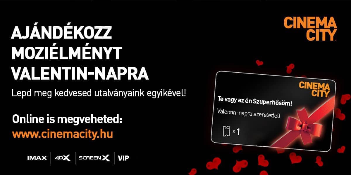 ❏ Ajándékozz moziélményt Valentin napra