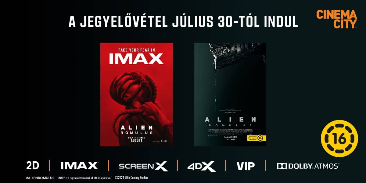 ❏ ALIEN: ROMULUS jegyelővétel júl. 30-tól