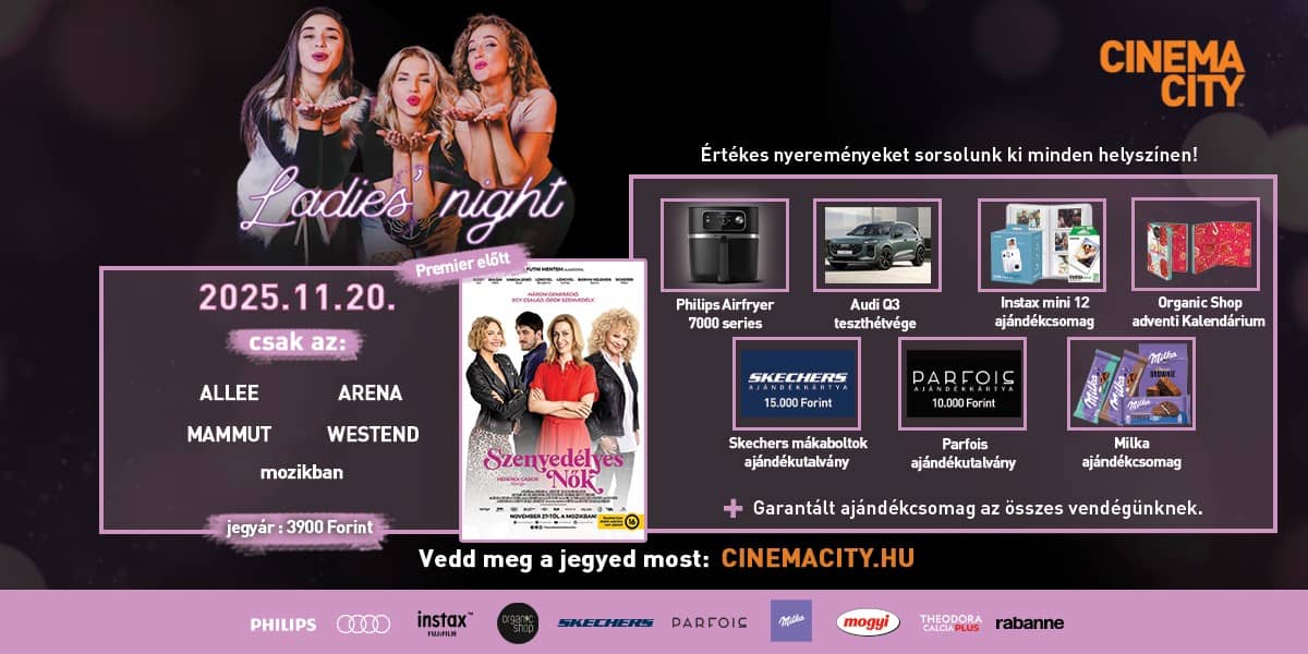 ❏ Ladies night - nyeremények + garantált ajándékcsomag
