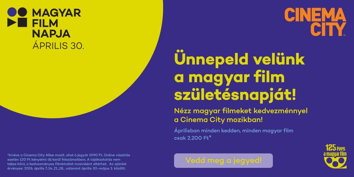❏ Ünnepeld velünk a magyar film születésnapját