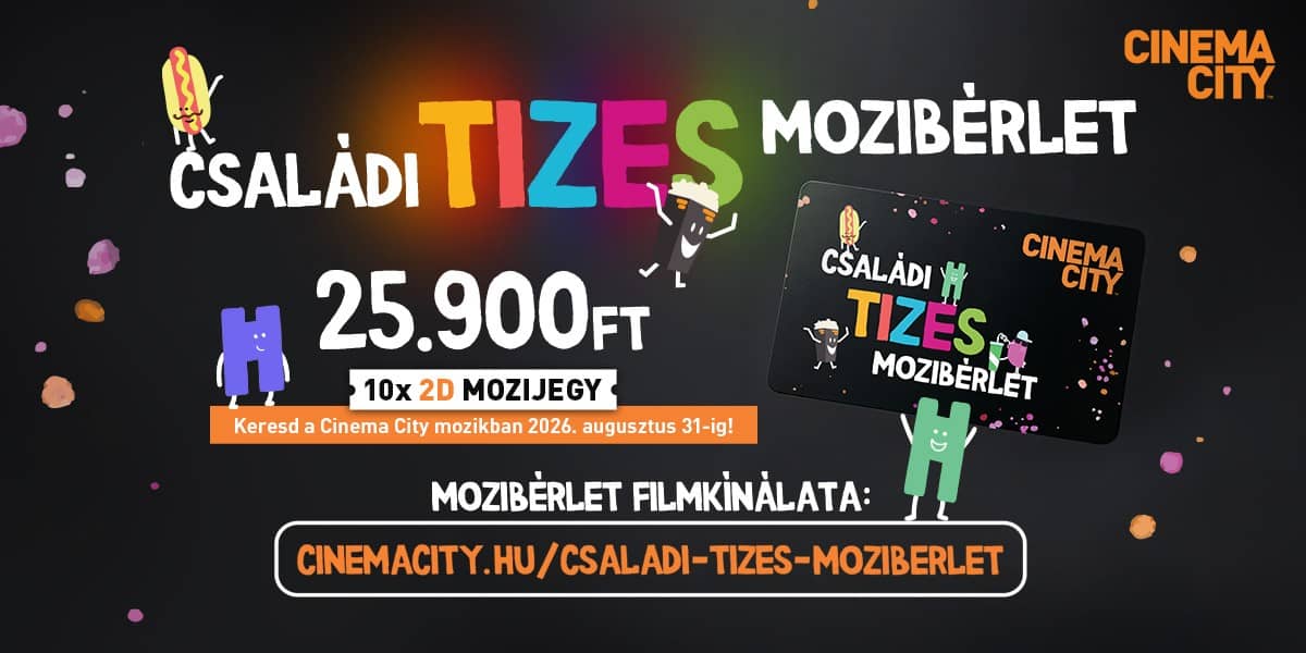 ❏ Családi tizes mozibérlet